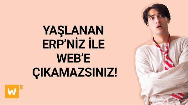 Eski Nesil ERP Sistemleri ile Şirketinize Nasıl Zarar Verirsiniz?